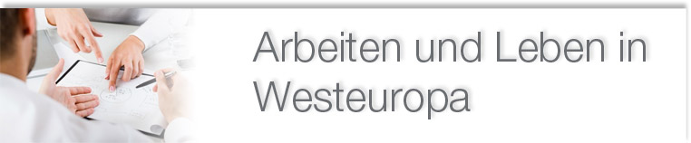 Arbeiten in Westeuropa